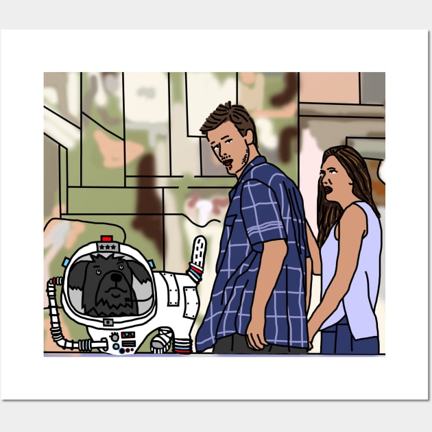 Space Dog Distracted Boyfriend Meme Wall Art by ellenhenryart